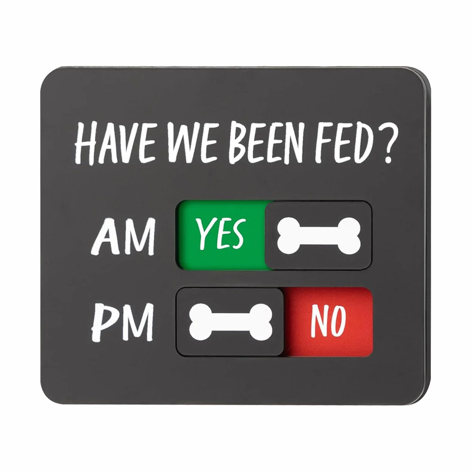 Panneau magnétique transparent pour chien "Have We Been Fed" indicateur coulissant prévention suralimentation AM PM pour réfrigérateur