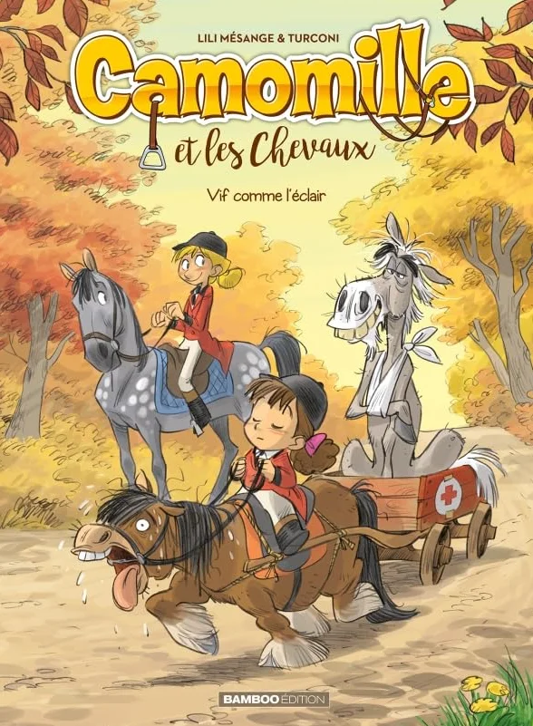 Camomille et les chevaux - tome 06: Vif comme l'éclair