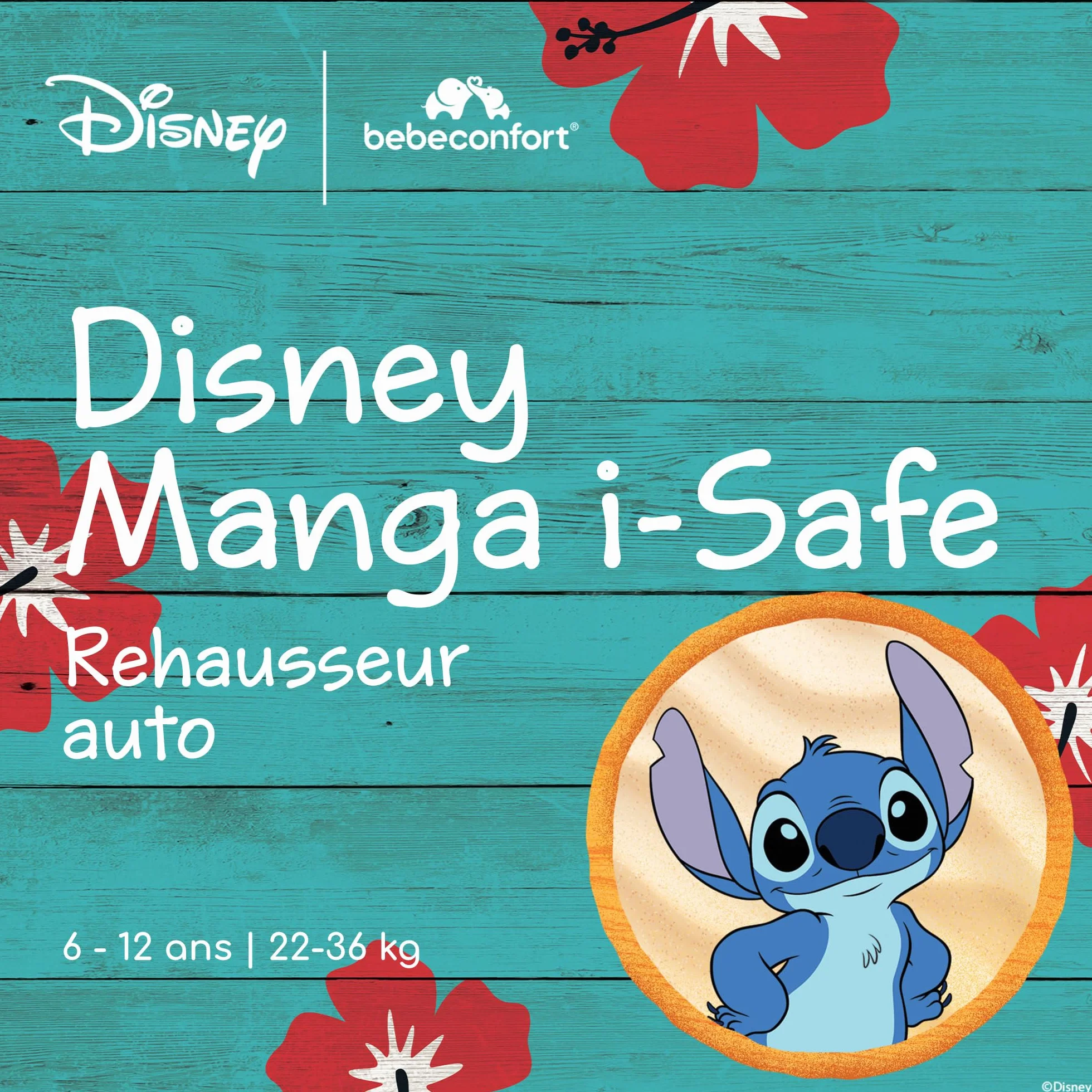 Bebeconfort Disney Manga i-Safe Rehausseur Voiture Enfant Siège Auto Stitch 6-12 ans 128-150 cm 22-36 kg Léger
